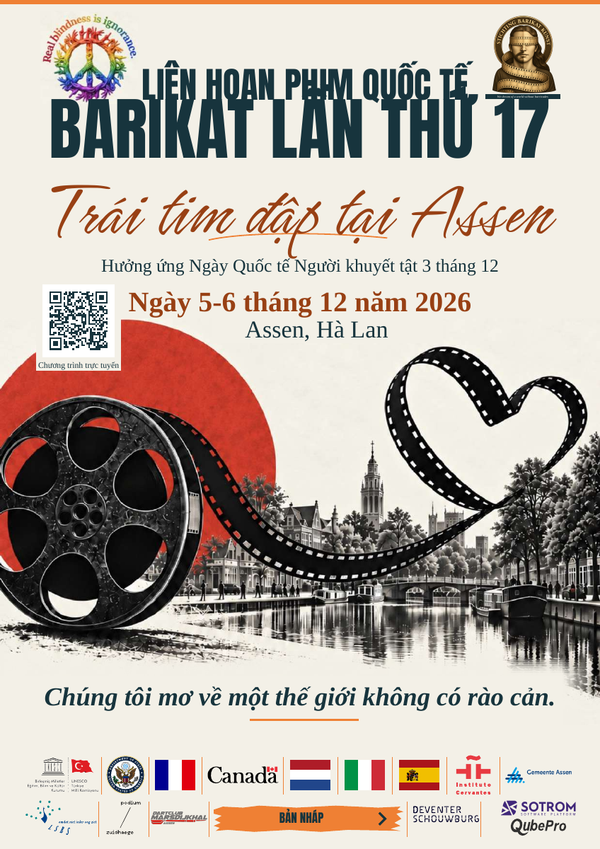 Liên hoan phim Barikat quốc tế lần thứ 17 — Tiếng Việt. Ngày 5-6 tháng 12 năm 2026. Assen, Hà Lan. BẢN NHÁP.